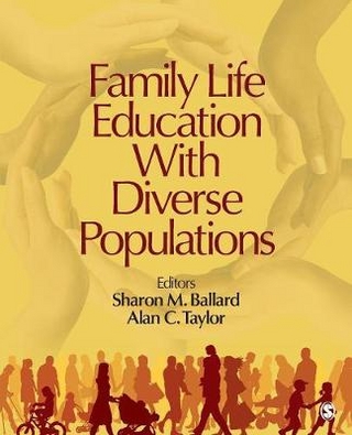 Family Life Education With Diverse Populations - Sharon M. Ballard; Alan C. Taylor