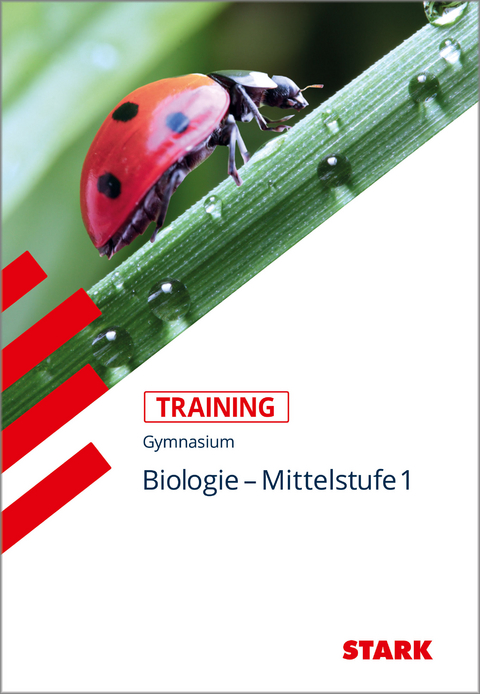 STARK Training Gymnasium - Biologie Mittelstufe Band 1 - Harald Steinhofer