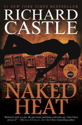 Nikki Heat - Naked Heat - Richard Castle