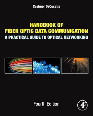 Handbook of Fiber Optic Data Communication - Casimer DeCusatis