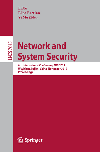 Network and System Security - Li Xu; Elisa Bertino; Yi Mu
