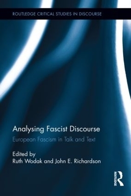 Analysing Fascist Discourse - Ruth Wodak; John E. Richardson