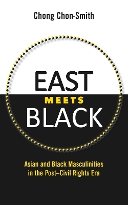 East Meets Black - Chong Chon-Smith