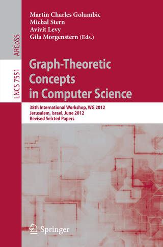 Graph-Theoretic Concepts in Computer Science - Martin Charles Golumbic; Michael Stern; Avivit Levy; Gila Morgenstern