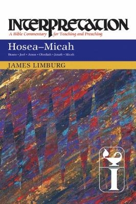 Hosea--Micah - James Limburg