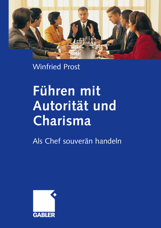 Führen mit Autorität und Charisma - Winfried Prost