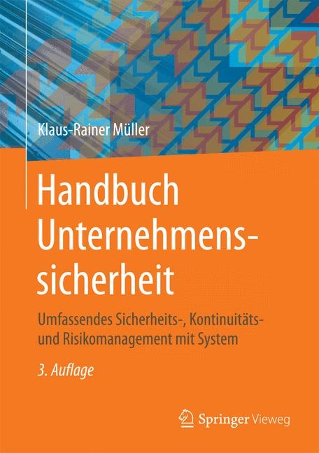 Handbuch Unternehmenssicherheit - Klaus-Rainer Müller