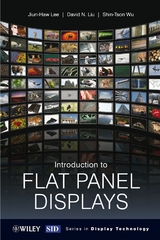 Introduction to Flat Panel Displays -  Jiun-Haw Lee,  David N. Liu,  Shin-Tson Wu