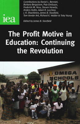 Profit Motive in Education - James Stanfield