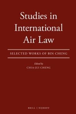 Studies in International Air Law - Chia-Jui Cheng