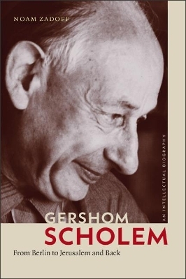 Gershom Scholem - Noam Zadoff