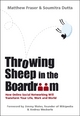 Throwing Sheep in the Boardroom - Matthew Fraser;  Soumitra Dutta