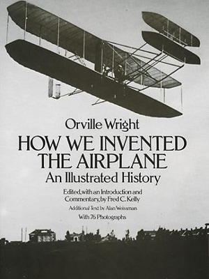 How We Invented the Aeroplane - Orville Wright