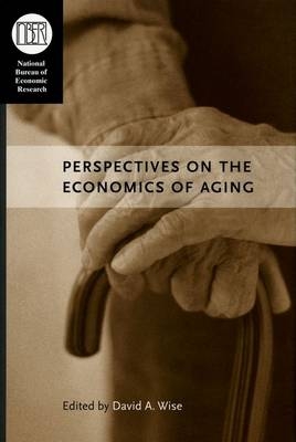 Perspectives on the Economics of Aging - David A. Wise