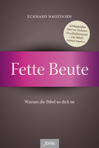 Fette Beute - Eckhard Hagedorn