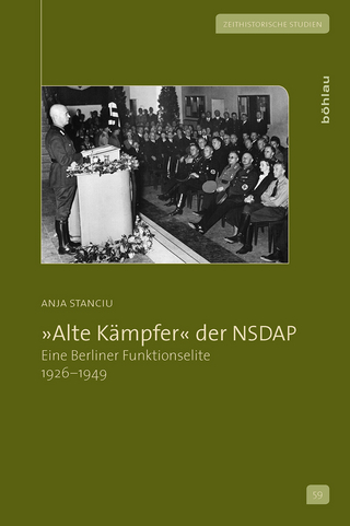»Alte Kämpfer« der NSDAP - Anja Stanciu
