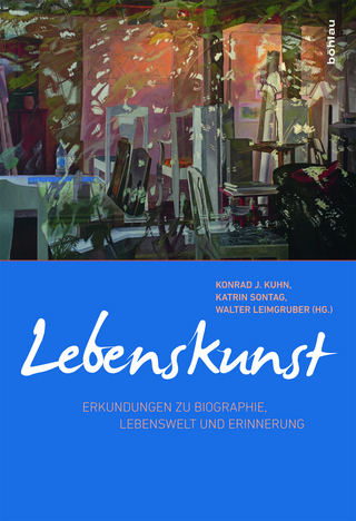 Lebenskunst - Konrad J. Kuhn; Katrin Sontag; Walter Leimgruber