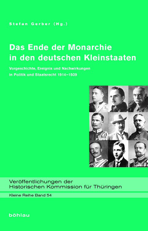 Das Ende der Monarchie in den deutschen Kleinstaaten - 