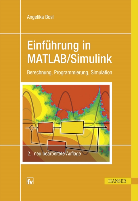 Einführung in MATLAB/Simulink - Angelika Bosl