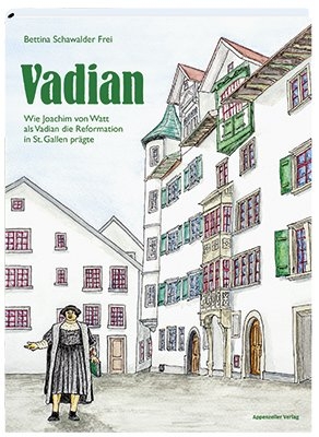 Vadian - Bettina Schawalder Frei