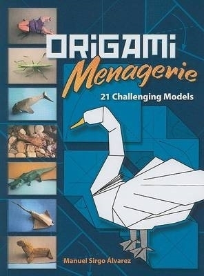 Origami Menagerie - Manuel Sirgo Alvarez