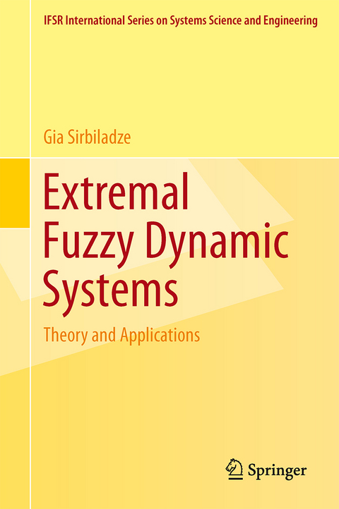 Extremal Fuzzy Dynamic Systems - Gia Sirbiladze