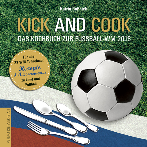 Kick and Cook - Katrin Roßnick