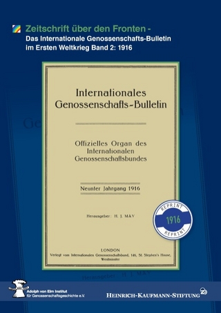 Zeitschrift über den Fronten 1916 - Heinrich-Kaufmann-Stiftung Adolph von Elm Institut für Genossenschaftsgeschichte e.V.
