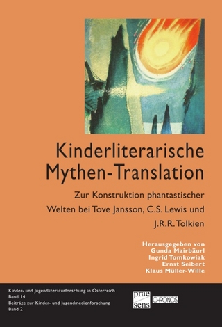Kinderliterarische Mythen-Translation - Gunda Mairbäurl; Ingrid Tomkowiak; Ernst Seibert
