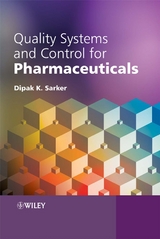 Quality Systems and Controls for Pharmaceuticals -  Dipak Kumar Sarkar
