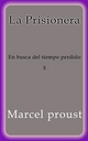 La prisionera - Marcel Proust