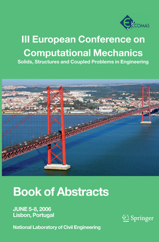 III European Conference on Computational Mechanics - C. A. Mota Soares; J.A.C. Martins; H.C. Rodrigues; Jorge A.C. Ambrosio; C.A.B. Pina