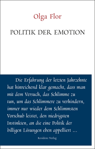 Politik der Emotion - Olga Flor