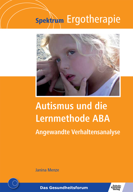 Autismus und die Lernmethode ABA - Janina Menze