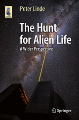 The Hunt for Alien Life - Peter Linde