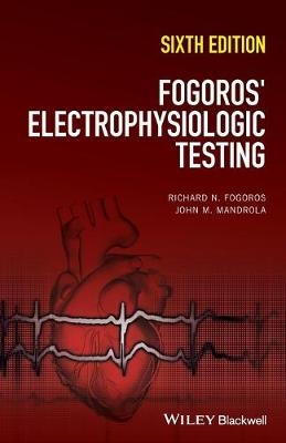 Fogoros′ Electrophysiologic Testing - 