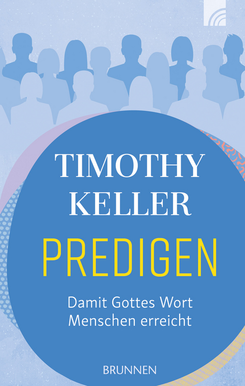 Predigen - Timothy Keller