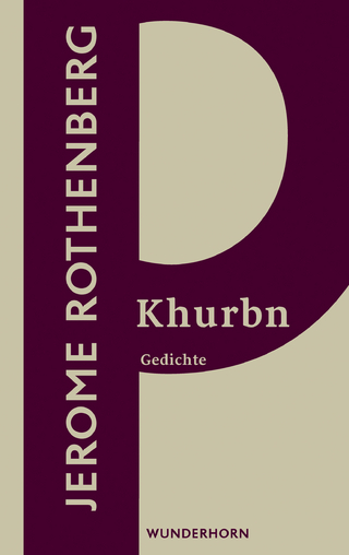 Khurbn - Jerome Rothenberg; Hans Thill; Joachim Sartorius; Ernest Wichner