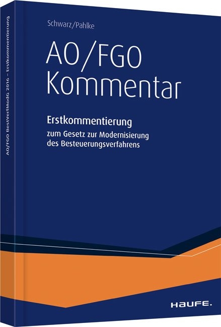 AO/FGO Erstkommentierung zum Modernisierungsgesetz des Besteuerungsverfahrens