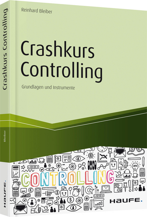 Crashkurs Controlling - Reinhard Bleiber