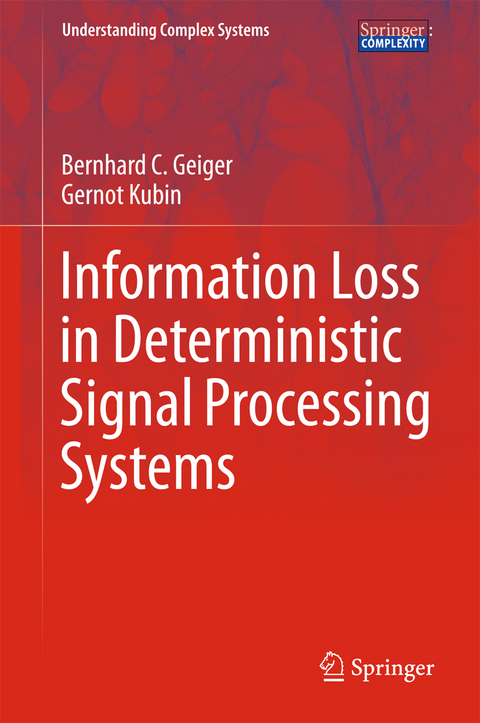 Information Loss in Deterministic Signal Processing Systems - Bernhard C. Geiger, Gernot Kubin