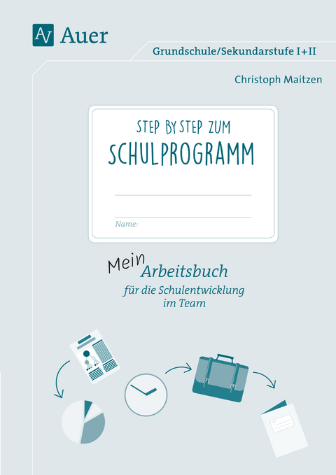 Step by step zum Schulprogramm - Christoph Maitzen