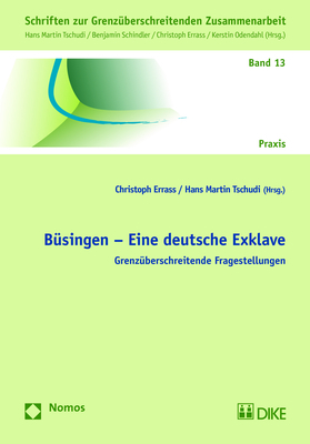 Büsingen - Eine deutsche Exklave - Christoph Errass; Hans Martin Tschudi