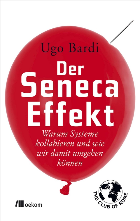 Der Seneca-Effekt - Ugo Bardi