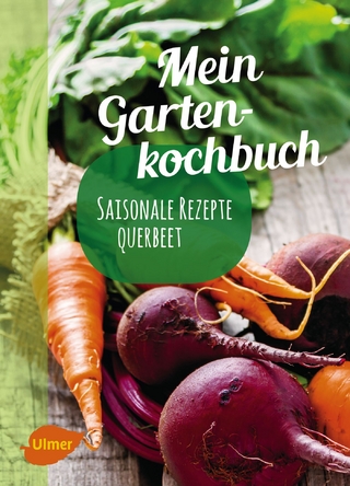 Mein Gartenkochbuch - Katrin Schmelzle