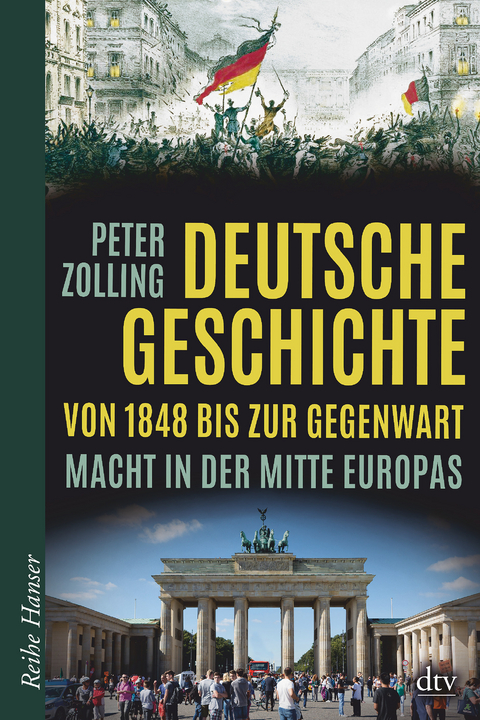 Deutsche Geschichte von 1848 bis zur Gegenwart - Peter Zolling