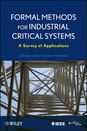 Formal Methods for Industrial Critical Systems - Stefania Gnesi, Tiziana Margaria