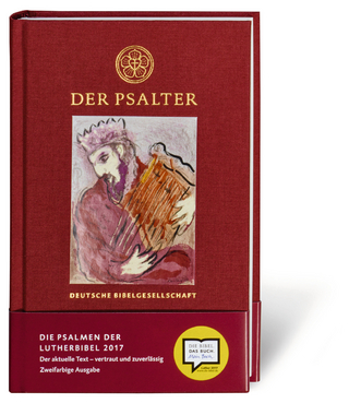 Der Psalter: Nach Martin Luthers Übersetzung, revidiert 2017