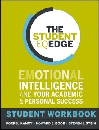 The Student EQ Edge - Korrel Kanoy, Howard E. Book, Steven J. Stein