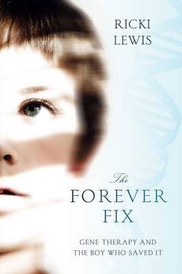 The Forever Fix - Ricki Lewis